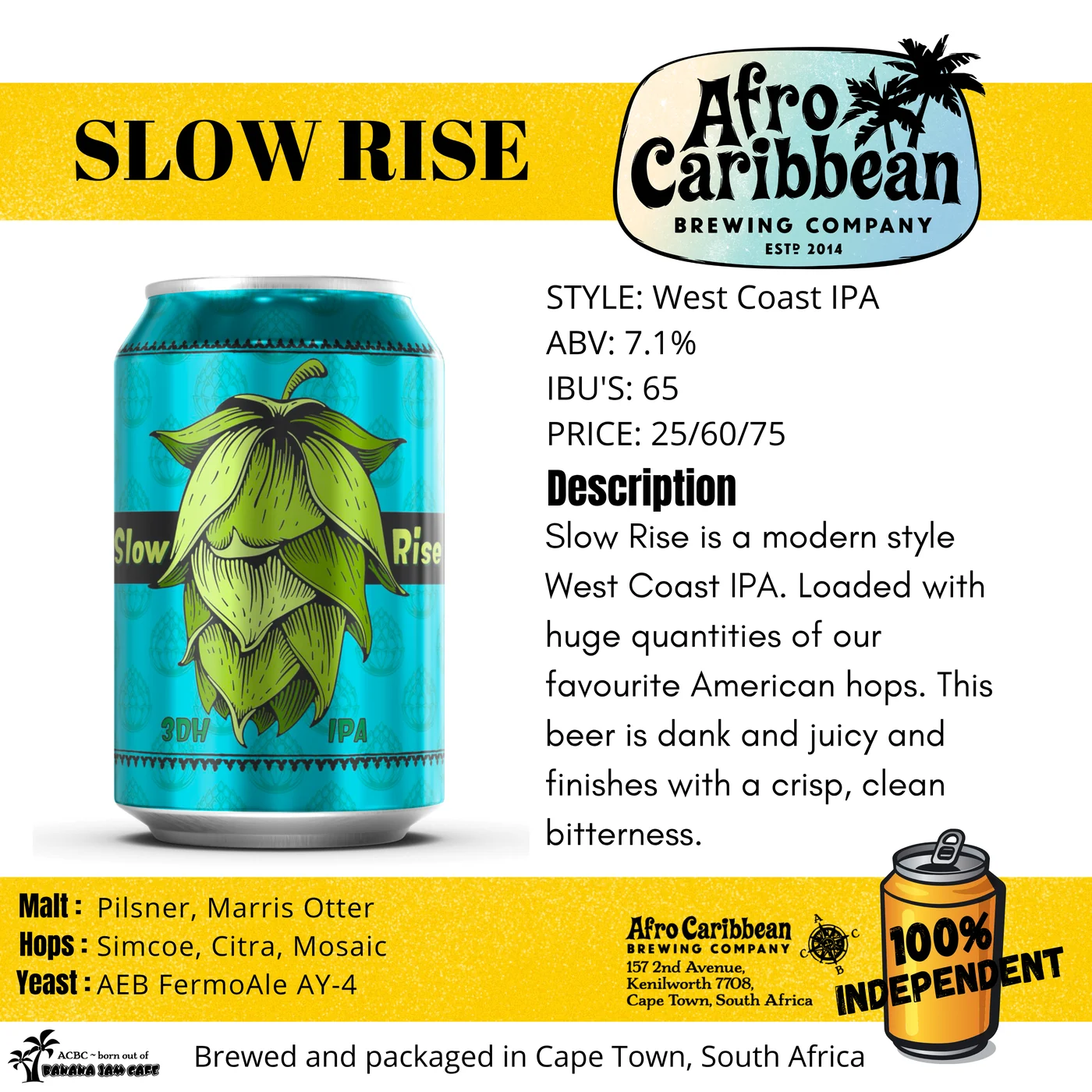Slow Rise by Afro Caribbean Brewing Company