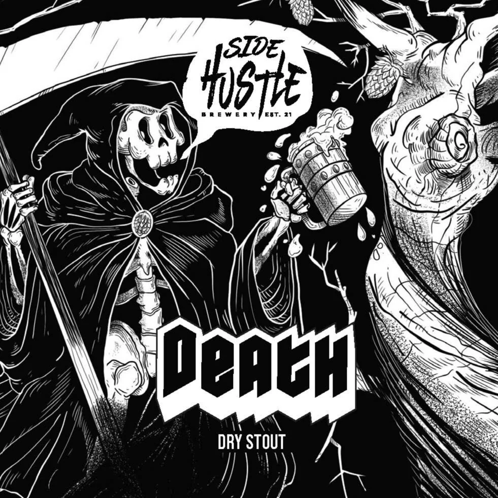 Side of Death by Side Hustle Brewery